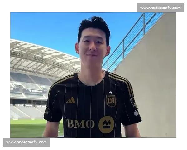 全球首件孙兴慜亲签洛杉矶 FC 7 号球衣诞生!亚洲传奇登陆北美足坛里程碑 全球首件孙兴慜亲签洛杉矶 FC 7 号球衣诞生!亚洲传奇登陆北美足坛里程碑